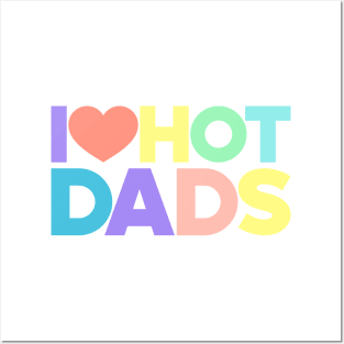 I Love Hot Dads Funny Red Hearts Love (Rainbow) Posters and Art